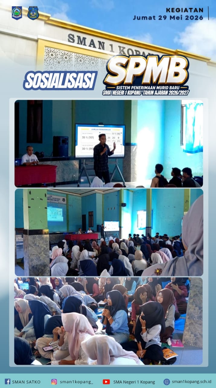 Sosialisasi SPMB SMAN 1 Kopang Tahun Ajaran 2026/2027 Hari Pertama